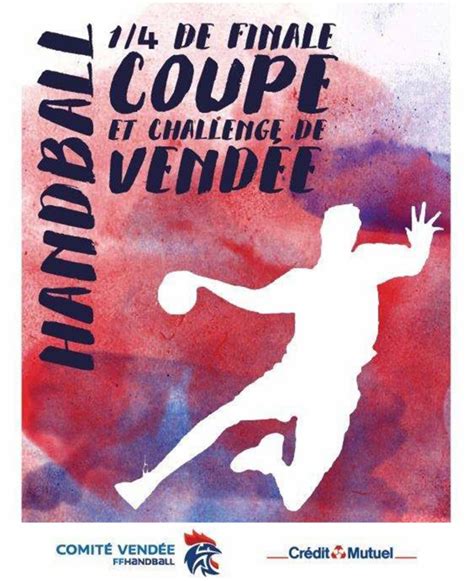 Les infos dates et lieux des coupes de Vendée Comité de Vendée de Handball