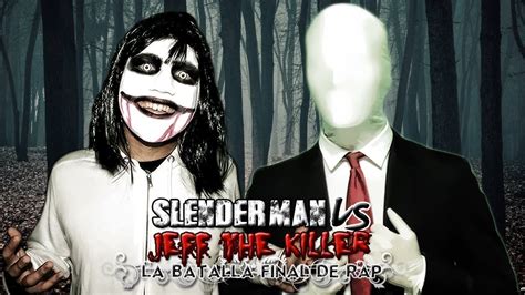 Instrumental Slenderman Vs Jeff The Killer Batalla De Rap Keyblade Youtube