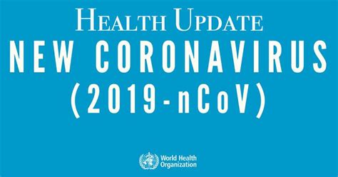 Netnewsledger World Health Organization Declares Novel Coronavirus A