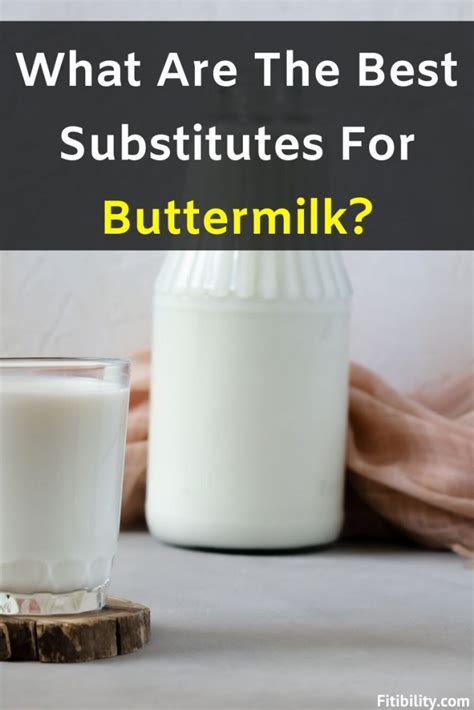 6 Best Buttermilk Alternatives That Work Perfectly For Your Recipes