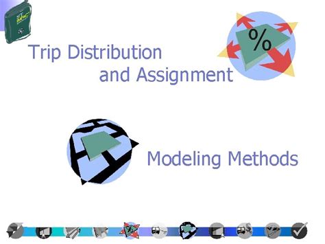 Trip Distribution And Assignment Modeling Methods Traffic Impact