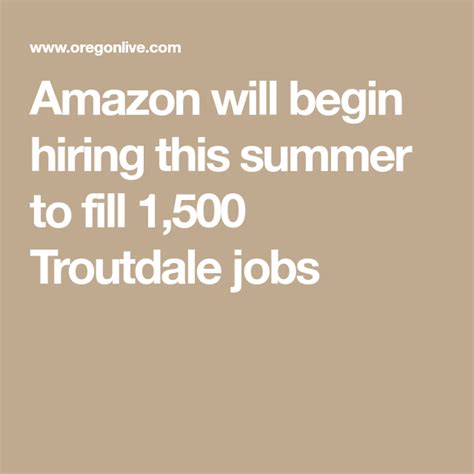 Amazon Will Begin Hiring This Summer To Fill 1500 Troutdale Jobs