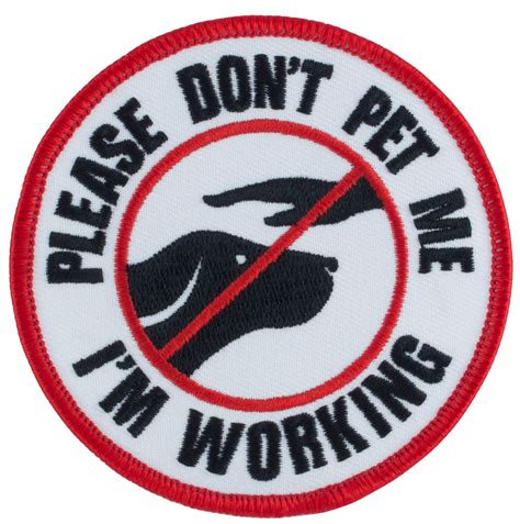 Service Dog Patch Please Dont Pet Me Im Working Etsy In 2021