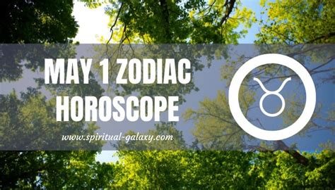 May 1 Zodiac Personality Compatibility Birthday Element Ruling