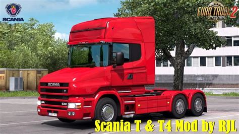 Ets2 Scania T And T4 Mod Von Rjl 1 39 X V 2 4 4 Trucks Scania Mod Für Eurotruck Simulator 2