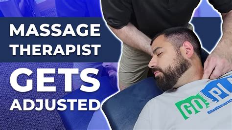 Part 1 Massage Therapist Gets Adjusted Chiropractic Adjustment