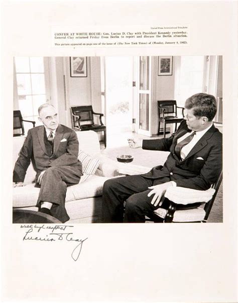 Photograph Of John F Kennedy And General Lucius D Clay All Artifacts The John F Kennedy