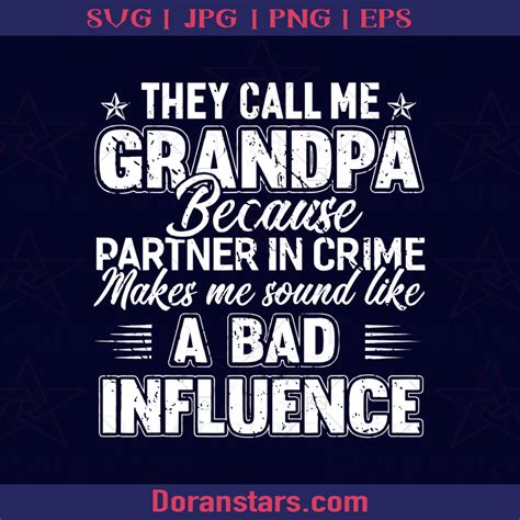 Father S Day Svg They Call Me Grandpa Because Partner In Crime Makes Me Sound Like A Bad