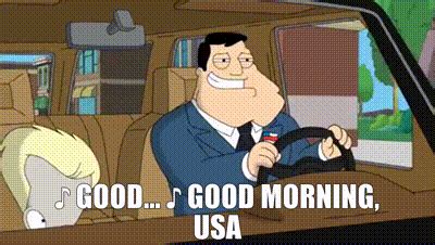 YARN Good Good Morning USA American Dad S E Comedy Video Gifs By