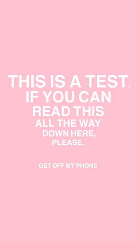 Download Pink Get Off My Phone Test Wallpaper
