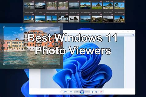 5 Best Photo Viewer Software For Windows 11