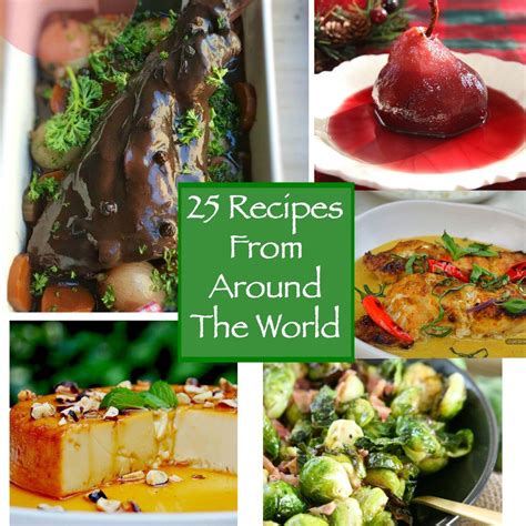 25 Traditional Holiday Recipes From Around The World Giangis Kitchen