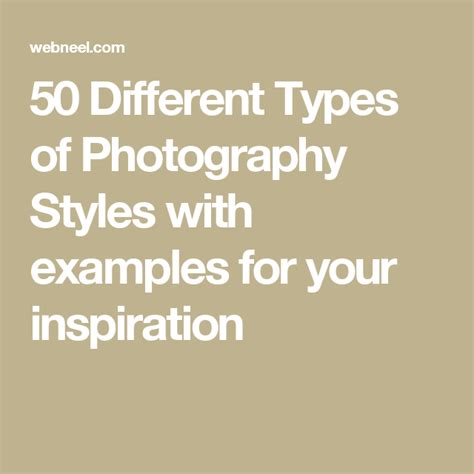 50 Different Types Of Photography Styles With Examples For Your