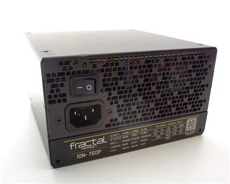 The Fractal Design Ion 760p Psu The Fractal Design Ion 760p 80plus