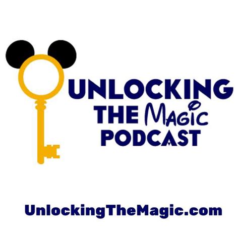 Unlocking The Magic Talking All Things Disney World And Disneyland