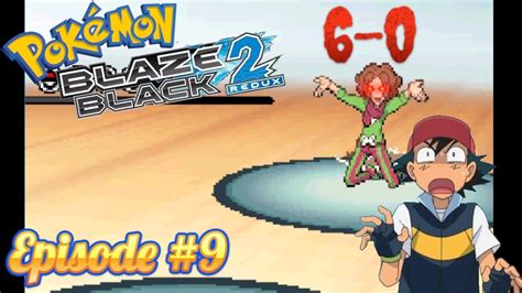 We Got D Pokemon Blaze Black Redux Episode Youtube