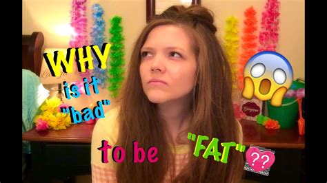 Why Is It Bad To Be Fat Ask Shanny Part 1 Eating Disorder Qanda