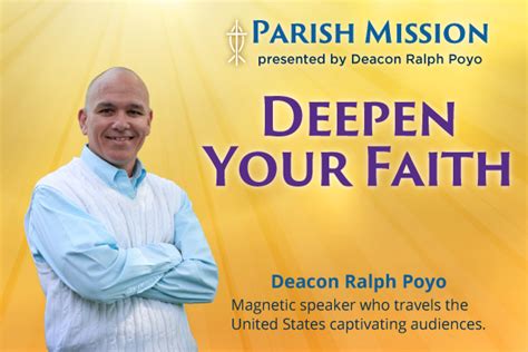 Deepen Your Faith With Deacon Ralph Poyo Audio St Dennis Catholic Church