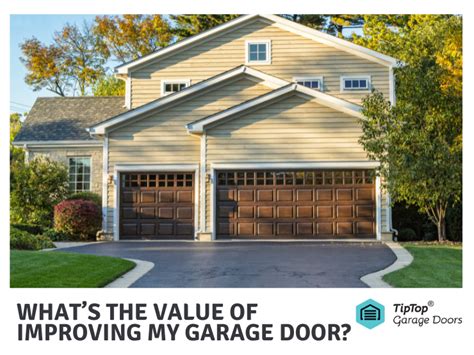 Garage Door Experts List Benefits Of Improving Your Garage Door