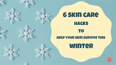 6 Tips On How To Protect Your Skin In Winter Season Youtube
