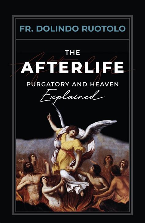 Roman Catholic Books On Heaven Purgatory And Hell