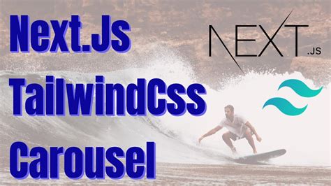 Next Js Tailwindcss Carousel Slideshow Youtube