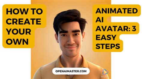 How To Create Your Own Animated Ai Avatar 3 Easy Steps