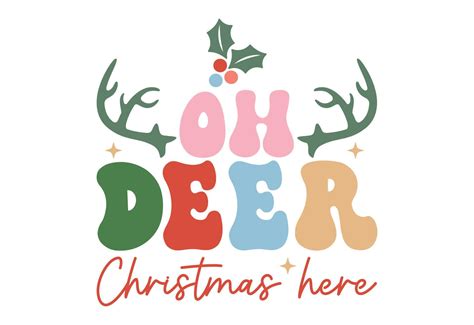 Oh Deer Christmas Here Christmas Quote 17395668 Vector Art At Vecteezy