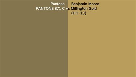 Pantone 871 C Vs Benjamin Moore Millington Gold Hc 13 Side By Side
