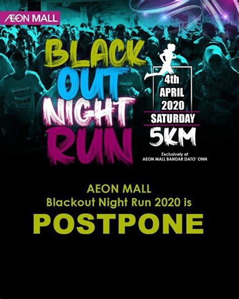 Lot s05, second floor, no.3, jalan dato' onn 3, bandar dato' onn, johor bahru. AEON MALL Blackout Night Run 2020 - Postpone, AEON MALL ...