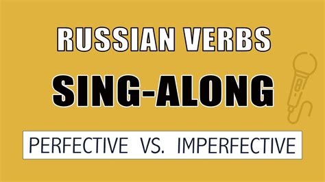 Learn 44 Common Russian Verbs In One Song Perfective Vs Imperfective