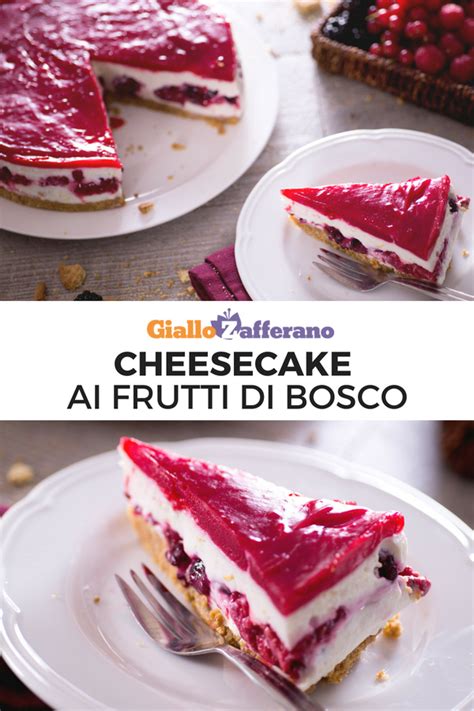 Maybe you would like to learn more about one of these? Cheesecake ai frutti di bosco | Ricetta | Cheesecake ai ...