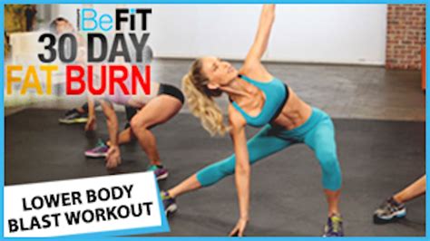 30 day fat burn lower body blast workout befit 30 day fat burn fitness system befit
