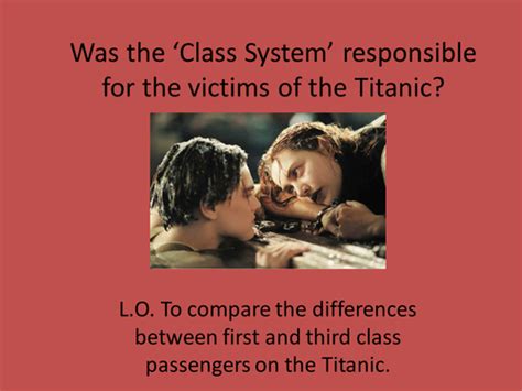 Class System And The Titanic Teaching Resources