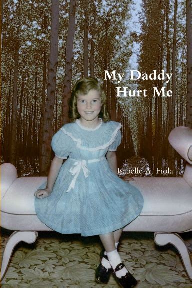 My Daddy Hurt Me