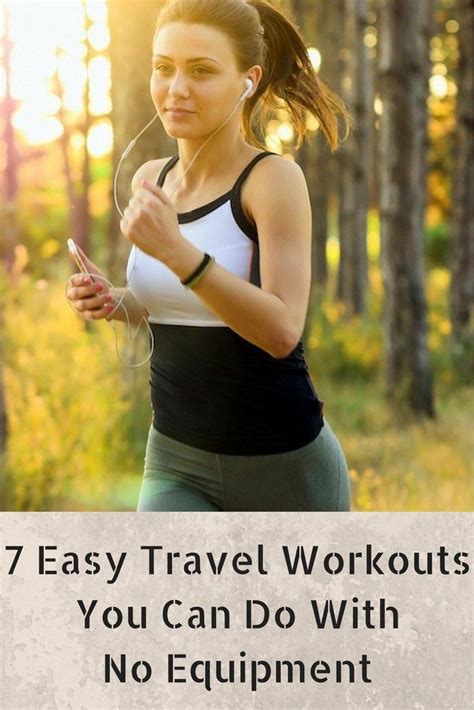 7 Easy Travel Workouts You Can Do With No Equipment Travel Workouts
