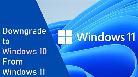 How To Rollback Windows 11 To Windows 10 Downgrade Windows 11