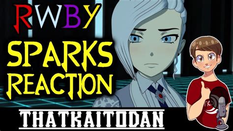 Rwby Volume 7 Episode 5 Sparks Reaction Calm Before The Storm