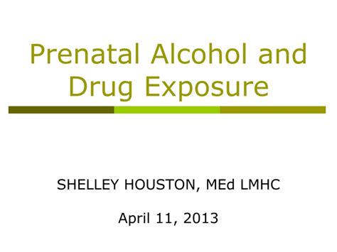 Ppt Prenatal Alcohol And Drug Exposure Powerpoint Presentation Free