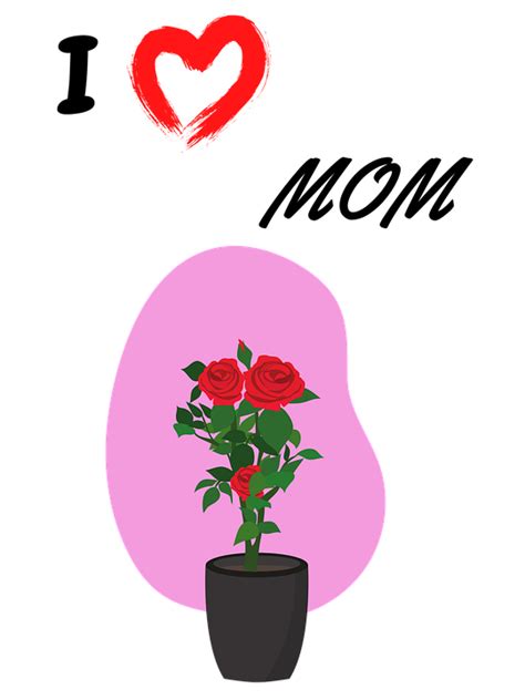 Free Photo I Love Mom Clip Art Happy Mothers Day Greeting Card Max Pixel