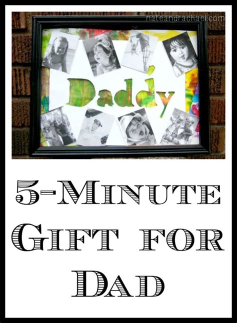 Awesome homemade birthday gifts for you to make, including fabulous gift ideas for milestone birthdays. 5-Minute DIY Gift for Dad | Children s, Easy gifts and Artwork