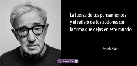 Frases Ic Nicas De Woody Allen