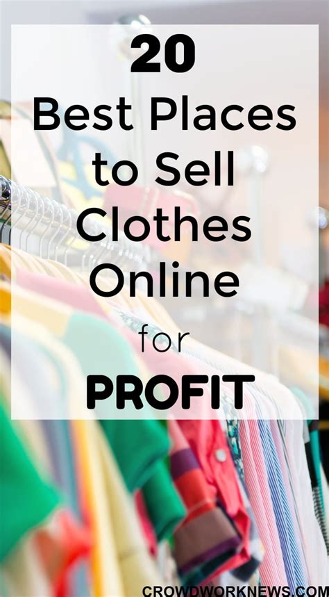 20 Best Places To Sell Clothes Online For Profit In 2023 Jp Educate