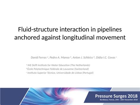 Pdf Fluid Structure Interaction In Pipelines With Anchor Blocks