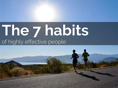 The 7 habits of highly effective people by James