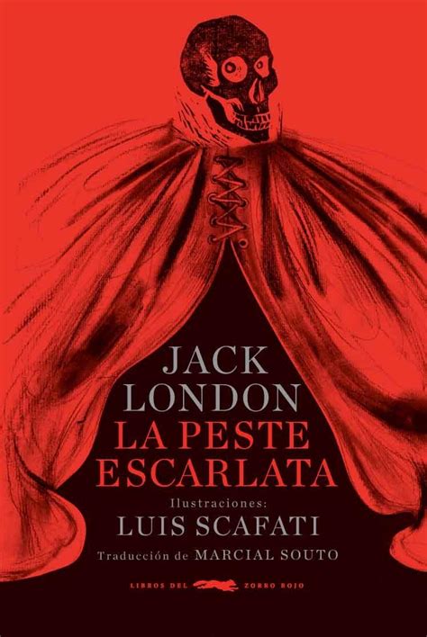 · La Peste Escarlata · London Jack Libros Del Zorro Rojo Albur 978