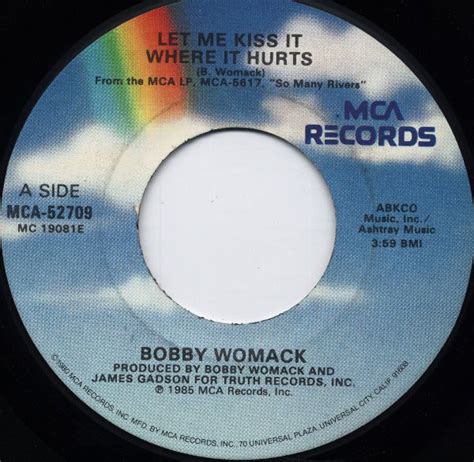 Bobby Womack Let Me Kiss It Where It Hurts Vinyl Discogs