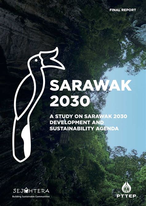 Sarawak 2030 A Study On Sarawak 2030 Development And Sustainability