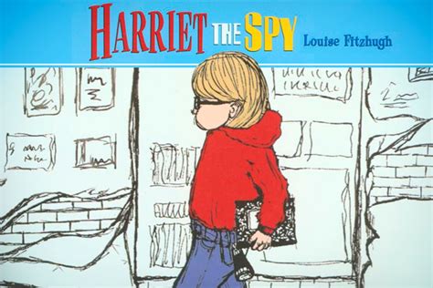 Harriet The Spy The Most Unlikable Hero In Childrens Lit