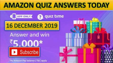 Amazon Quiz Answers Todaywin 500016 December 2019 Youtube